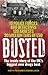 Busted! The Sensational Life-Story of an Undercover Hippie Cop