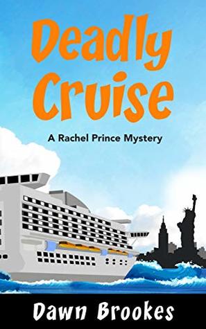 Deadly Cruise (A Rachel Prince Mystery #2)