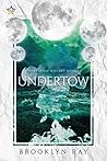 Undertow by Brooklyn Ray