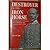 Destroyer of the Iron Horse: General Joseph E. Johnston and Confederate Rail Transport, 1861-1865