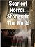 Scariest Short Horror Stori...