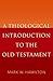A Theological Introduction to the Old Testament
