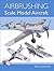 Airbrushing Scale Model Aircraft by Robin Carpenter