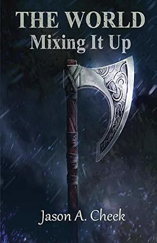 Mixing It Up by Jason A. Cheek book cover