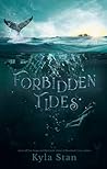 Forbidden Tides by Kyla Stan