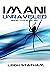 Imani Unraveled