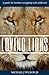 Loving Lions: A guide for families struggling with addiction