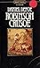 Robinson Crusoe: Regents Il...