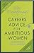 Mrs Moneypenny's Careers Advice for Ambitious Women by Mrs. Moneypenny