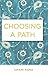 Choosing A Path