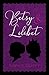 Betsy and Lilibet: a charmi...