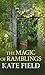 The Magic of Ramblings