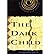 The dark child