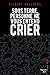 Sous terre personne ne vous entend crier