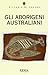 Gli aborigeni australiani