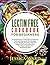 Lectin Free Cookbook For Beginners by Jessica Ward