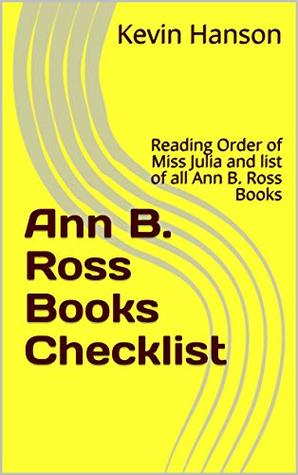 Ann B. Ross Books Checklist: Reading Order of Miss Julia and list of all Ann B. Ross Books (Kindle Edition)