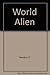 World Alien