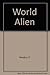 World Alien
