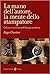 La mano dell'autore, la mente dello stampatore. Cultura e scrittura nell'Europa moderna