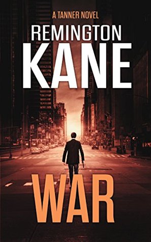 War (Tanner, #6)