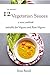 12 Vegetarian Sauces (for V...