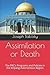 Assimilation or Death by Joseph Babitsky