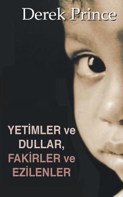 Orphans, Widdows, Poor and Oppressed (Turkish)