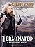 Terminated (Revivalist, #3)