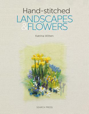 'DOWNLOAD [EPUB]> Handstitched Landscapes and Flowers By Katrina Witten
Books On Pc