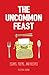 The Uncommon Feast
