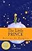 The Little Prince: [Illustrated Edition]