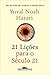 21 Lições Para o Século 21