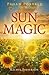 Sun Magic: How to Live in H...