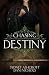 Chasing Destiny