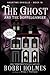 The Ghost and the Doppelganger (Haunting Danielle)