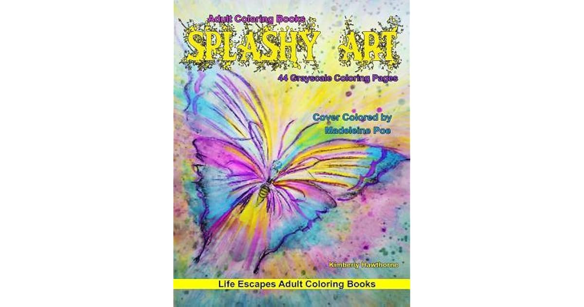 Adult Coloring Books Splashy Art 44 Grayscale Coloring Pages By 