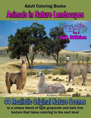 Adult Coloring Books Animals in Nature Landscapes 2nd Edition: 44 Realistic original nature scenes in a unique blend of light grayscale and dark line ... level (Life Escapes Adult Coloring Books)