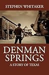 Denman Springs: A...