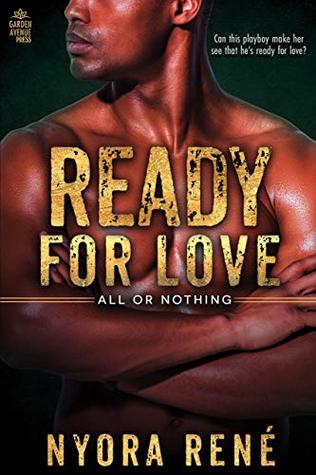 Ready for Love  (All or Nothing, #2)