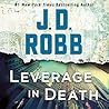 Leverage in Death by J.D. Robb Leverage in Death by J.D. Robb