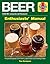 Beer Enthusiasts' Manual: 7...