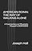 AMERICAN RONIN: THE WAY OF WALKING ALONE: A Commentary on Miyamoto Musashi’s DOKKODO