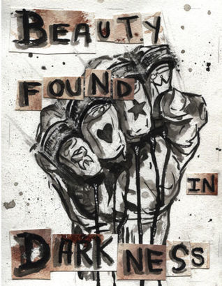 Beauty Found In Darkness