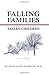 Falling Families, Fallen Children 2E by Raymond Lloyd Richmond