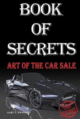 Book Of Secrets: Art Of The Car Sale