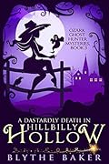 A Dastardly Death in Hillbilly Hollow