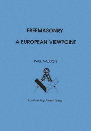 Freemasonry: A European Viewpoint