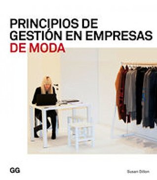 Portada de Principios de gestión en empresas de moda, de Susan Dillon