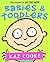 Babies & Toddlers: The Sequ...
